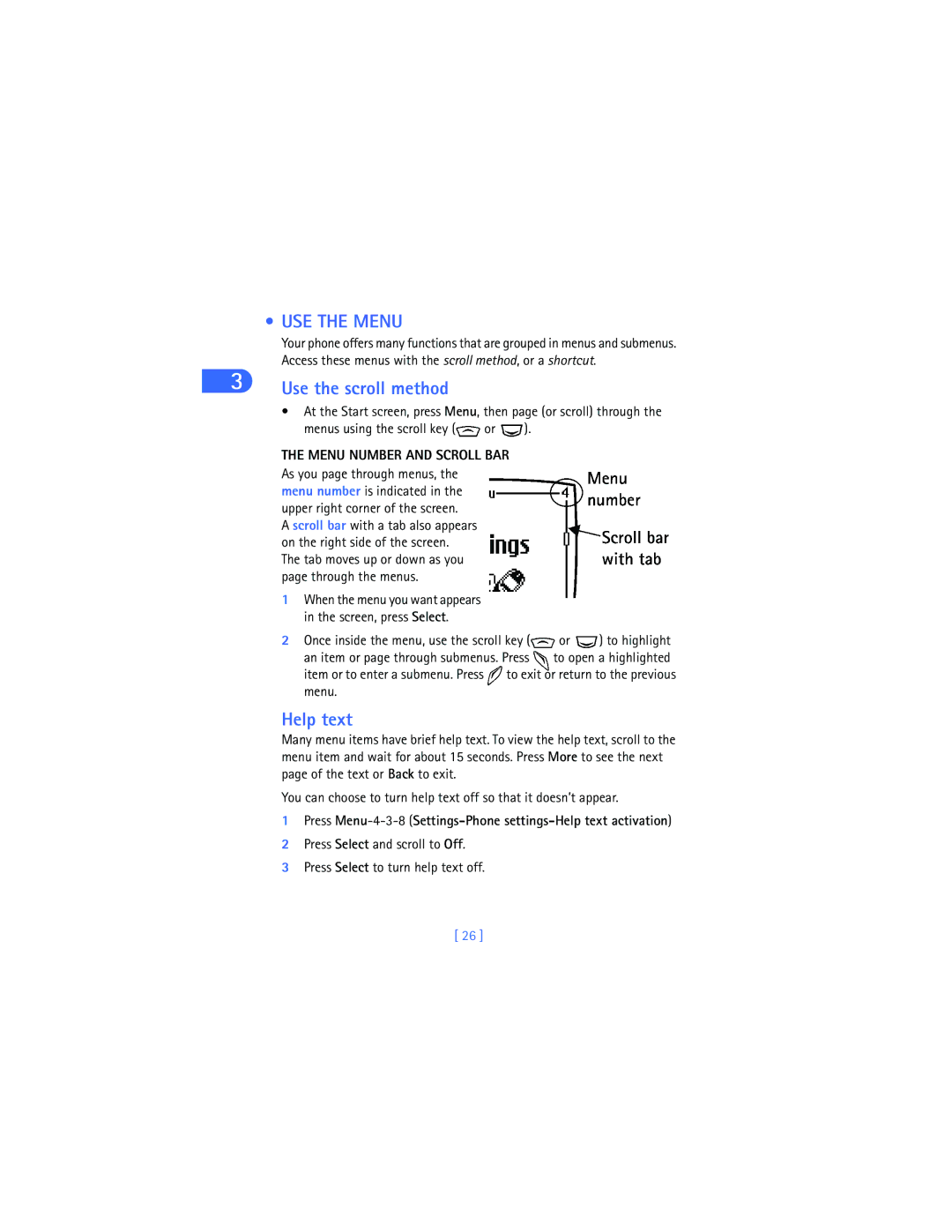 Nokia 6590i USE the Menu, Help text, Menu Number and Scroll BAR, Once inside the menu, use the scroll key or to highlight 