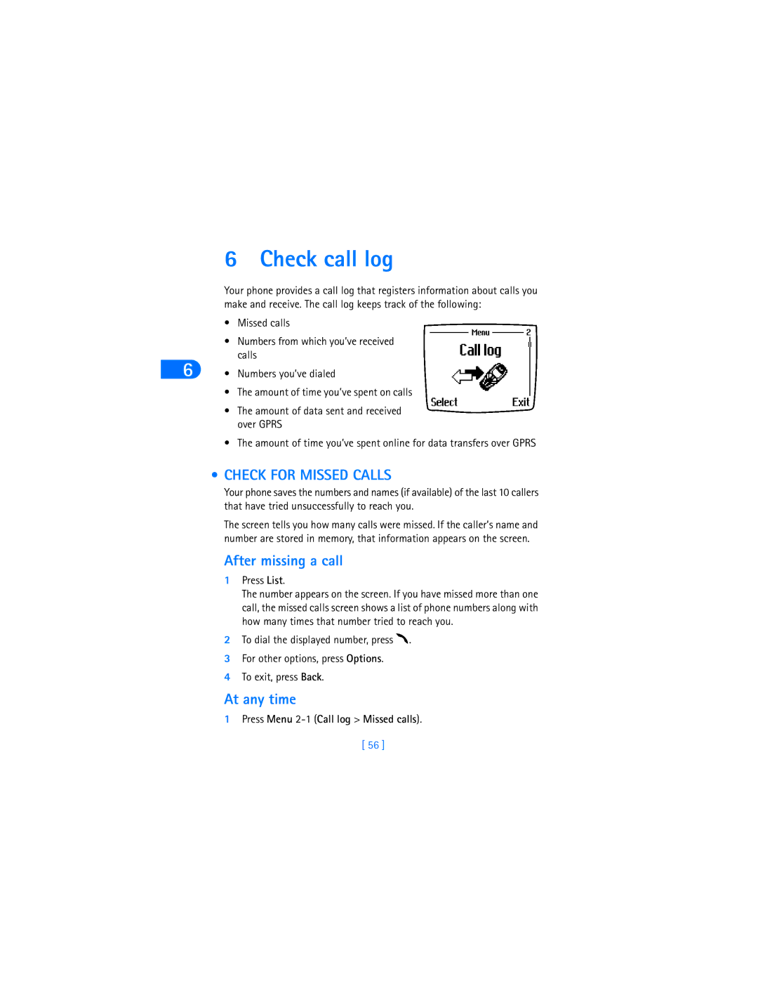 Nokia 6590i warranty Check call log, Check for Missed Calls, After missing a call, At any time 