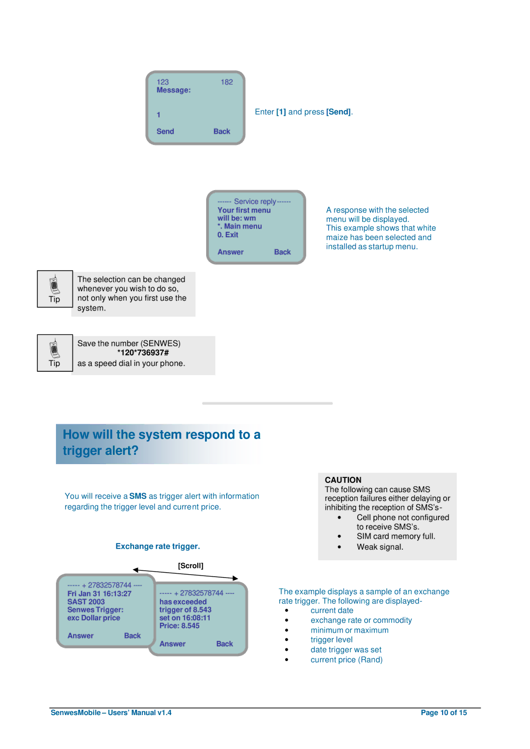 Nokia 6610 user manual How will the system respond to a trigger alert?, Enter 1 and press Send, Exchange rate trigger 