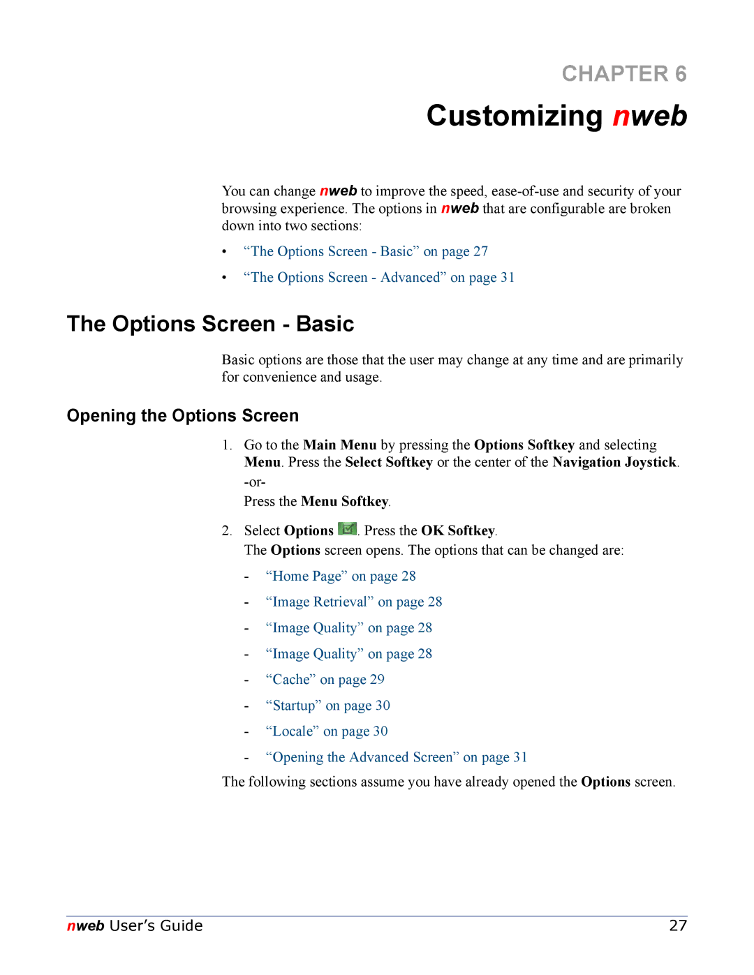 Nokia 6620 manual Customizing nweb, Options Screen Basic, Opening the Options Screen 