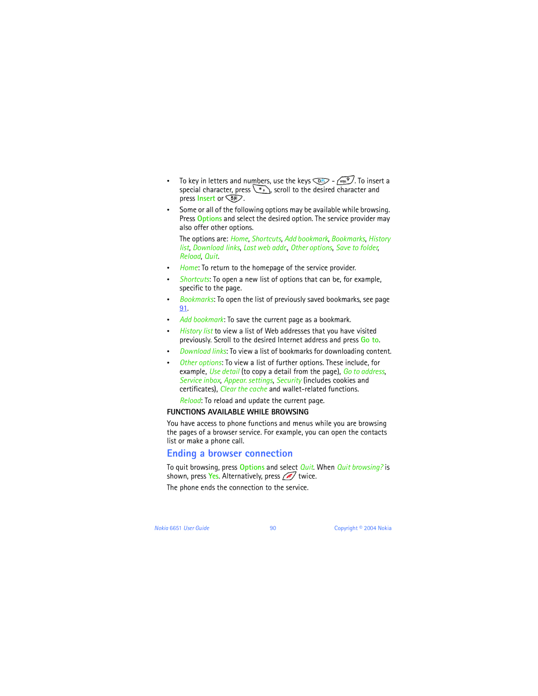 Nokia 6651 manual Ending a browser connection, Reload To reload and update the current, Functions Available While Browsing 