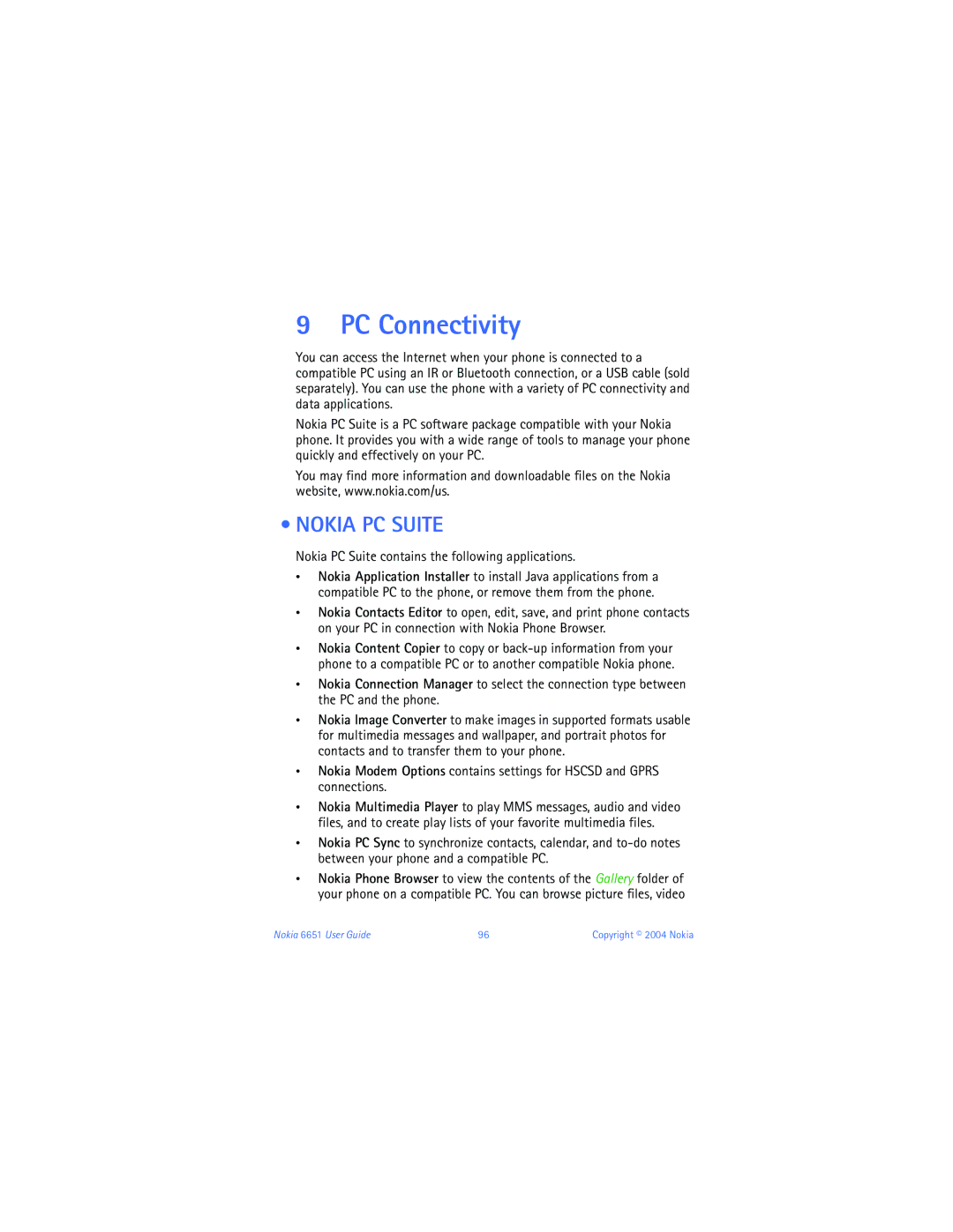 Nokia 6651 manual PC Connectivity, Nokia PC Suite contains the following applications 