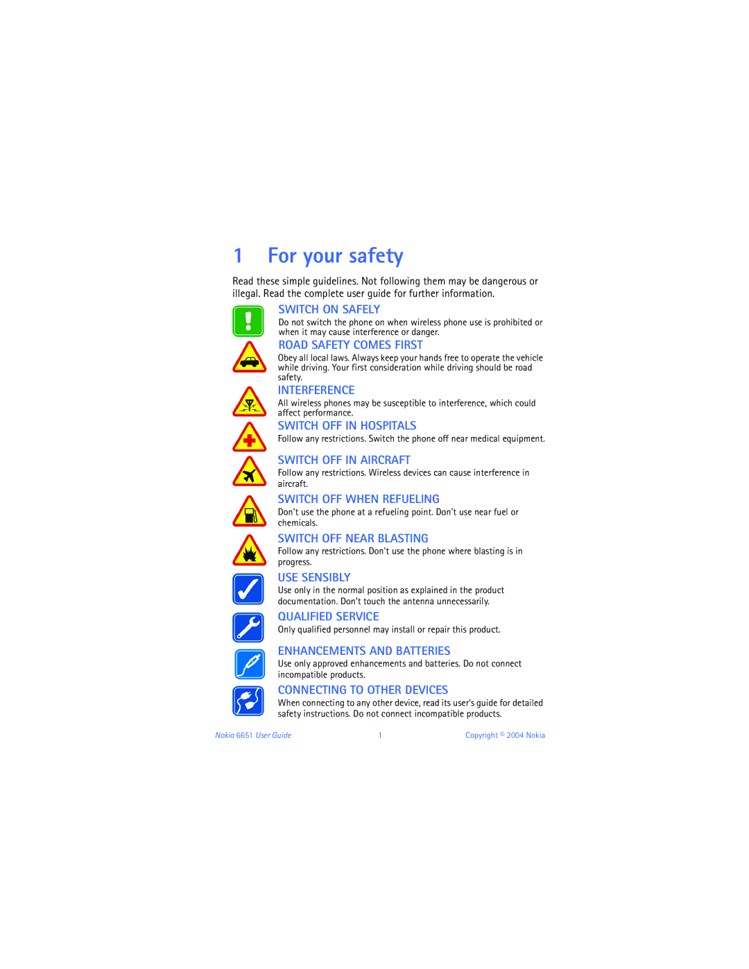 Nokia 6651 manual For your safety, Switch on Safely 