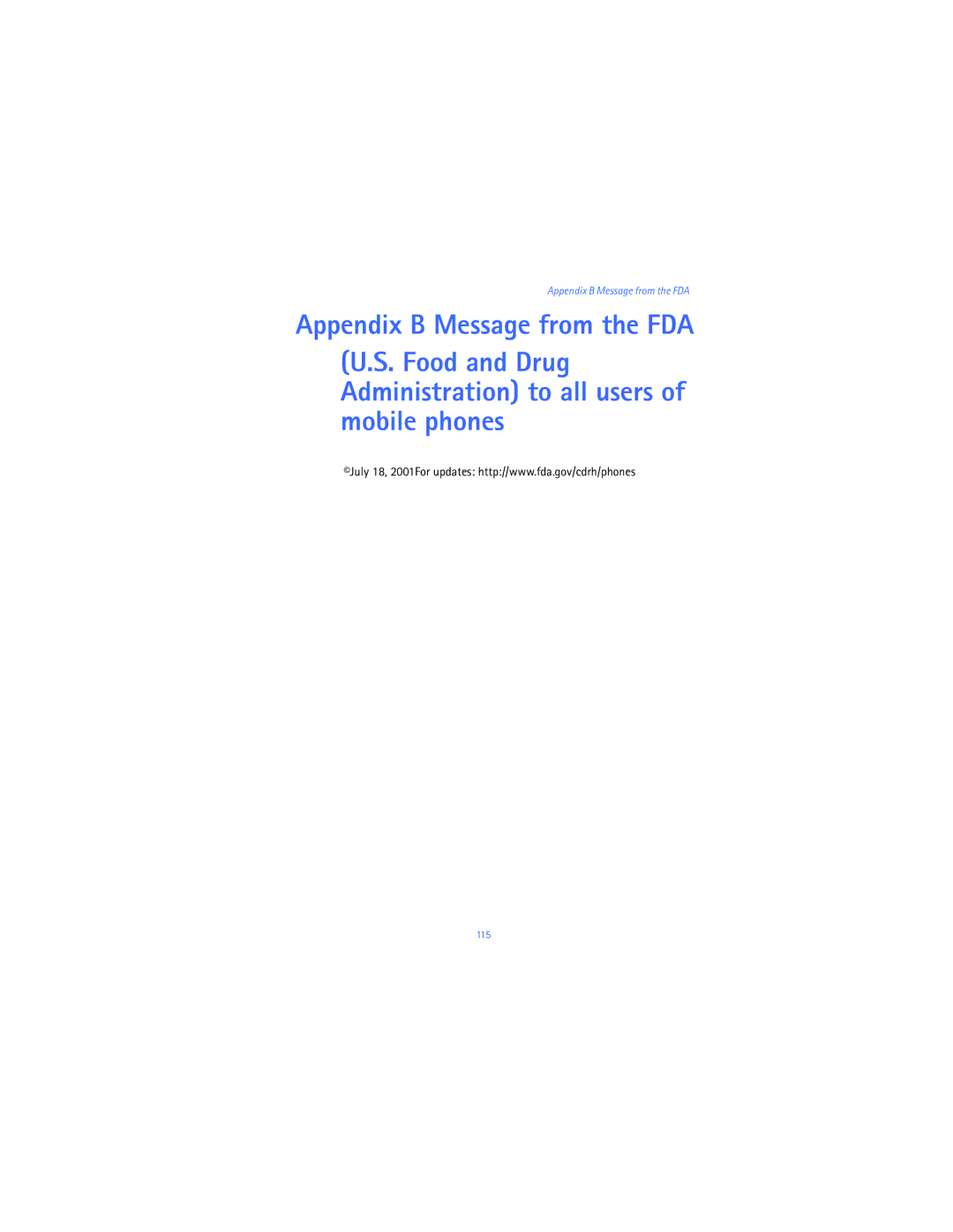 Nokia 6651 manual Food and Drug Administration to all users of mobile phones 