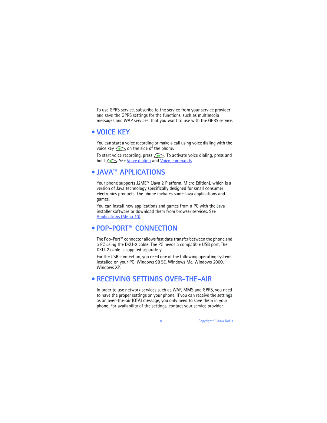 Nokia 6651 manual Voice KEY, Java Applications, POP-PORT Connection, Receiving Settings OVER-THE-AIR 