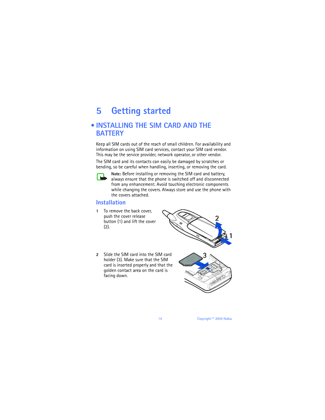 Nokia 6651 manual Getting started, Installing the SIM Card and the Battery, Installation 