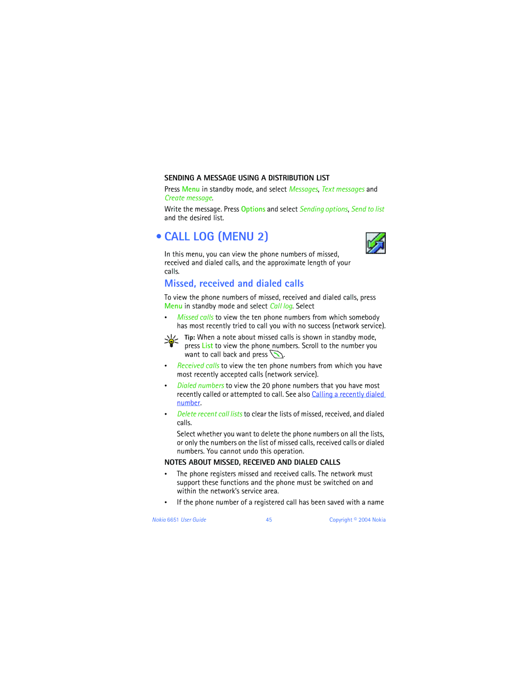 Nokia 6651 manual Call LOG Menu, Missed, received and dialed calls, Sending a Message Using a Distribution List 