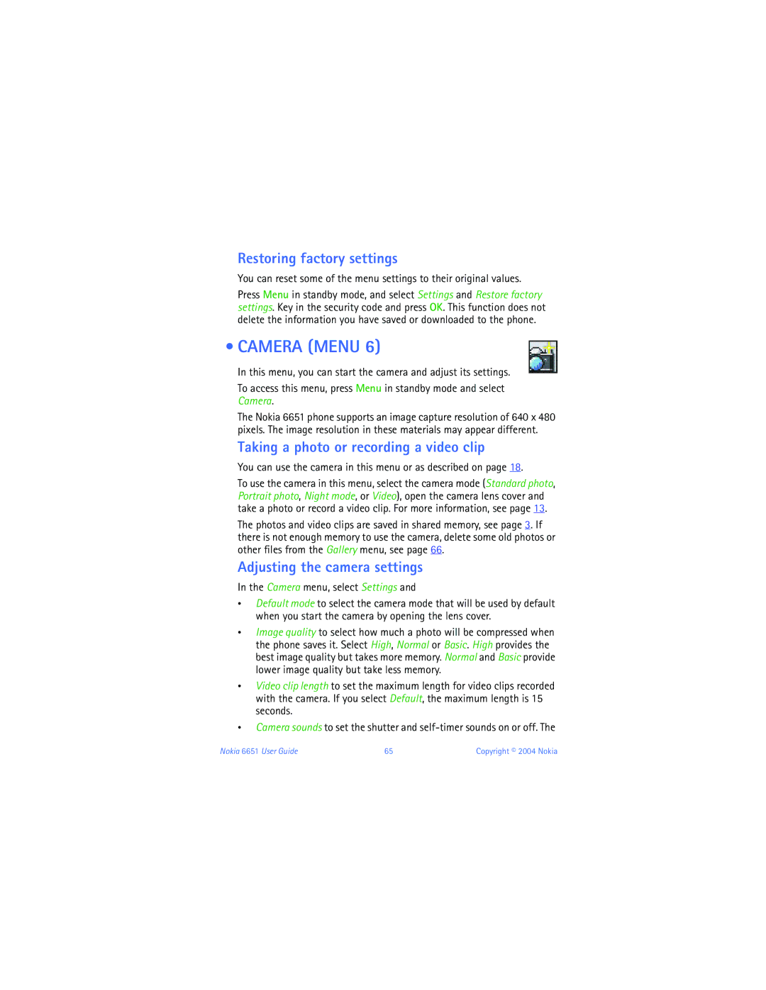 Nokia 6651 manual Camera Menu, Restoring factory settings, Taking a photo or recording a video clip 