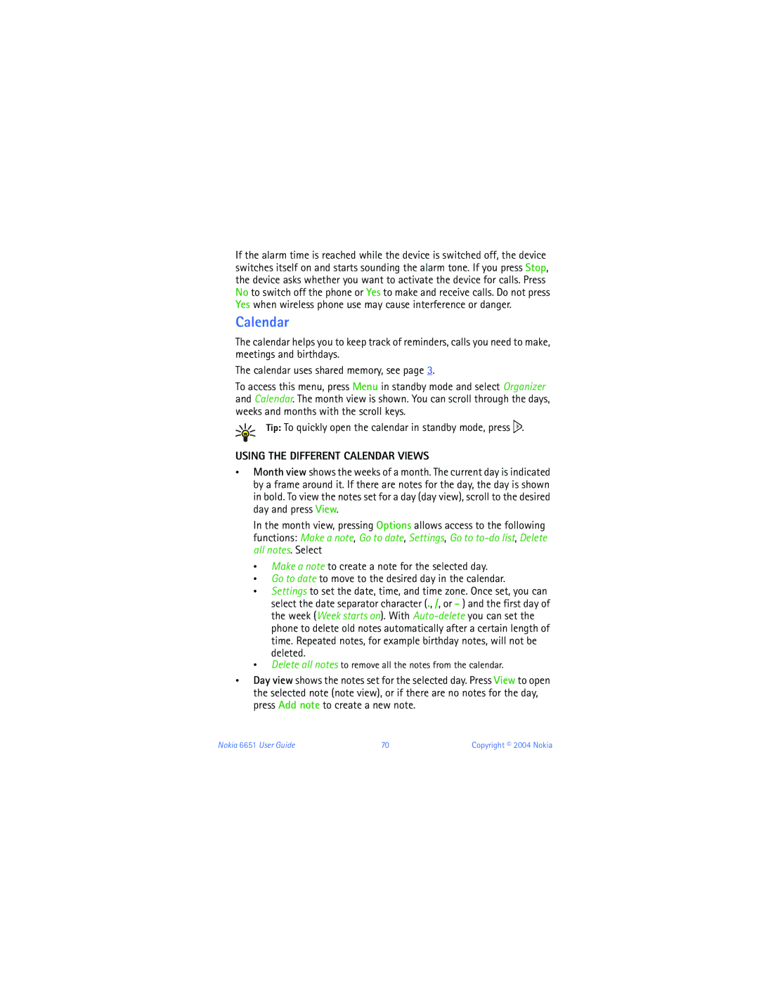 Nokia 6651 manual Tip To quickly open the calendar in standby mode, press, Using the Different Calendar Views 