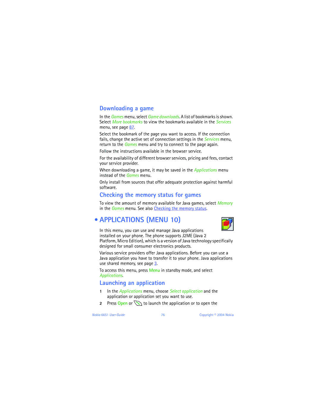 Nokia 6651 manual Applications Menu, Downloading a game, Checking the memory status for games, Launching an application 