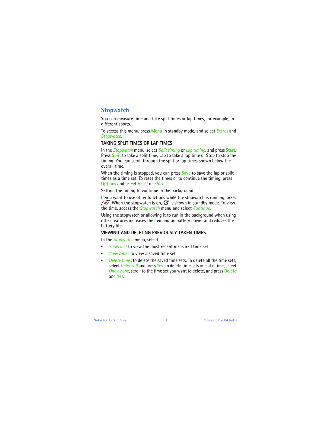 Nokia 6651 manual Stopwatch, Taking Split Times or LAP Times, Viewing and Deleting Previously Taken Times 