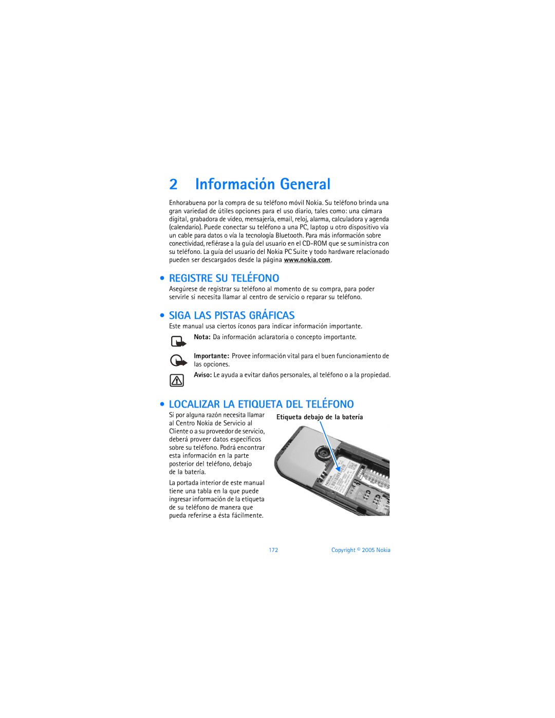 Nokia 6670 manual Información General, Registre SU Teléfono, Siga LAS Pistas Gráficas, Localizar LA Etiqueta DEL Teléfono 