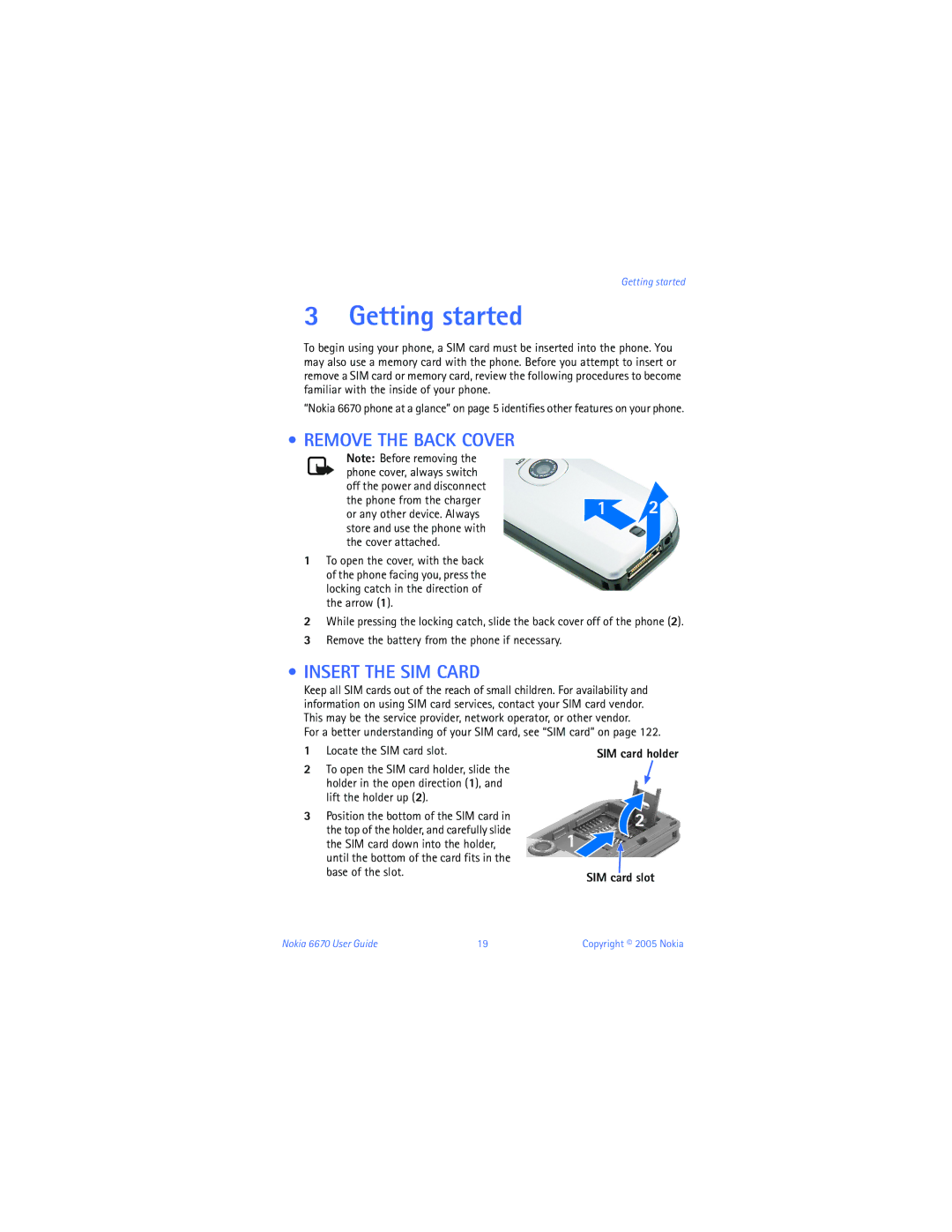 Nokia 6670 Getting started, Remove the Back Cover, Insert the SIM Card, Remove the battery from the phone if necessary 