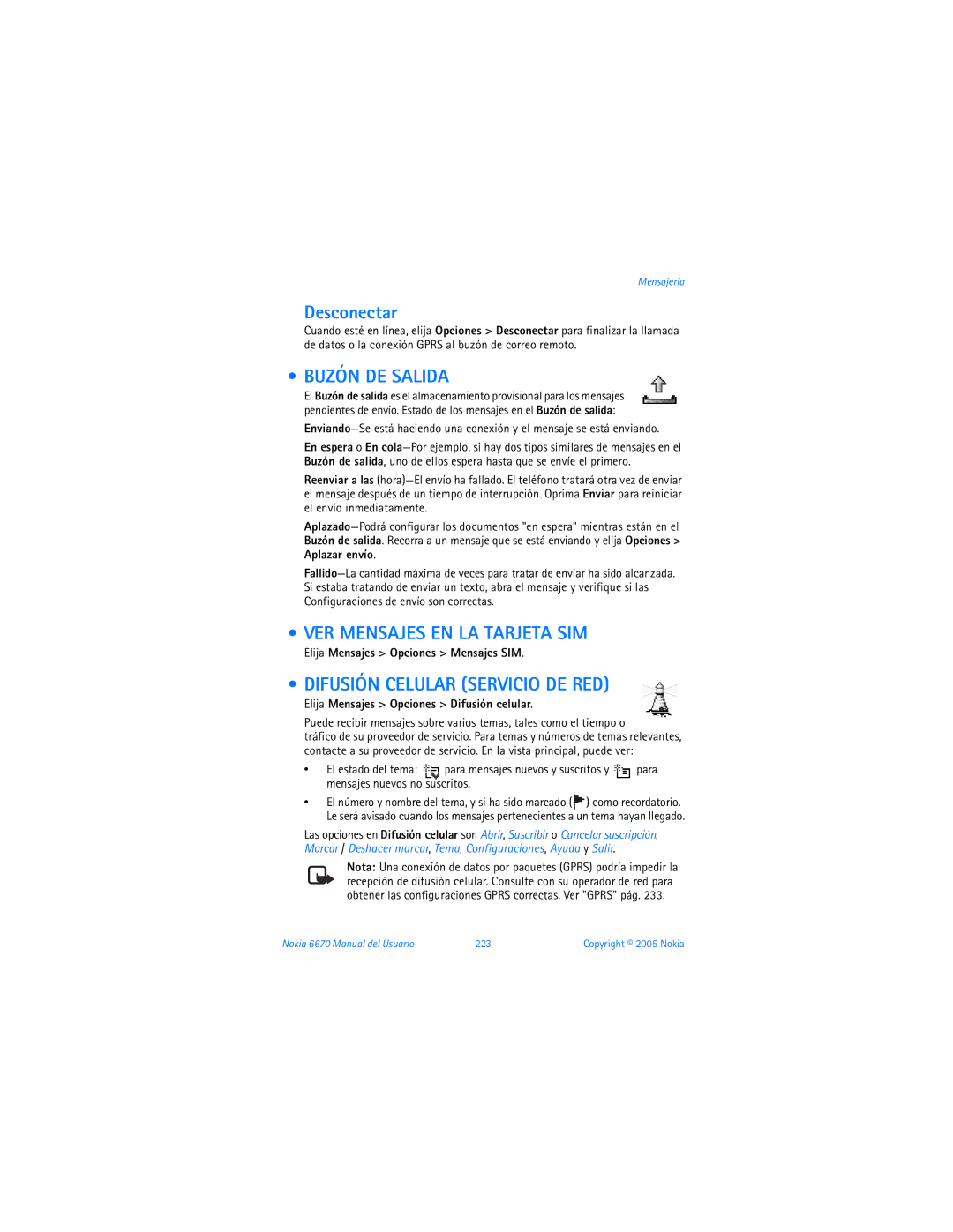 Nokia 6670 manual Desconectar, Buzón DE Salida, VER Mensajes EN LA Tarjeta SIM, Difusión Celular Servicio DE RED 