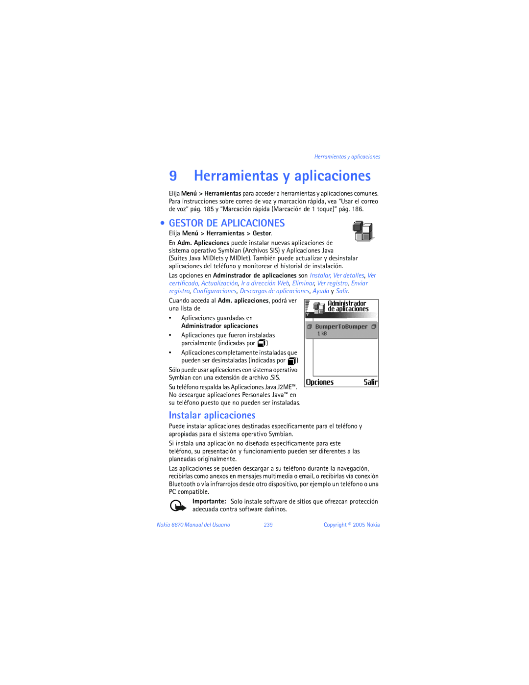 Nokia 6670 Herramientas y aplicaciones, Gestor DE Aplicaciones, Instalar aplicaciones, Elija Menú Herramientas Gestor 