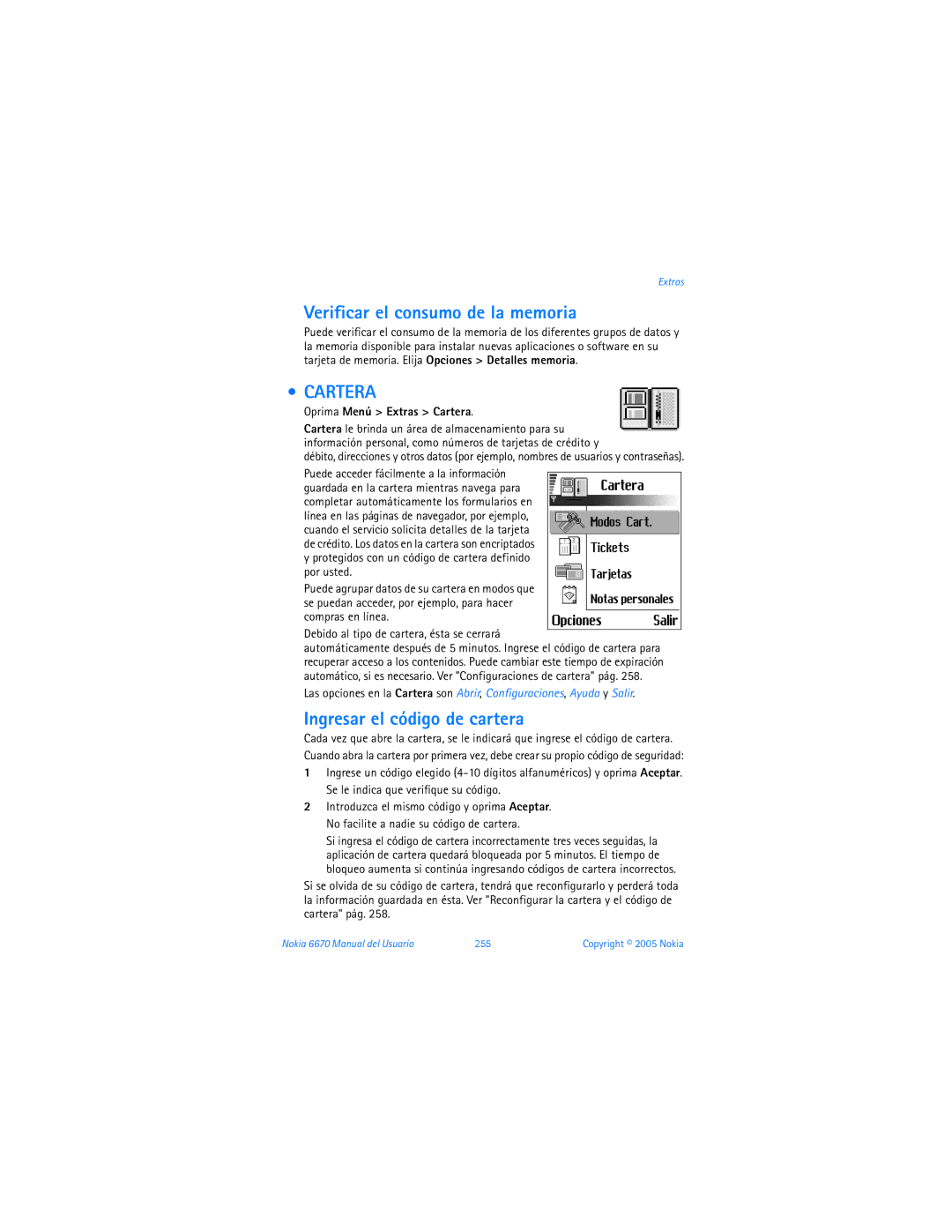 Nokia 6670 manual Verificar el consumo de la memoria, Ingresar el código de cartera, Oprima Menú Extras Cartera 