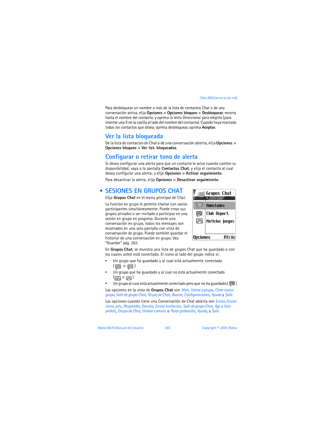 Nokia 6670 manual Ver la lista bloqueada, Configurar o retirar tono de alerta, Sesiones EN Grupos Chat 