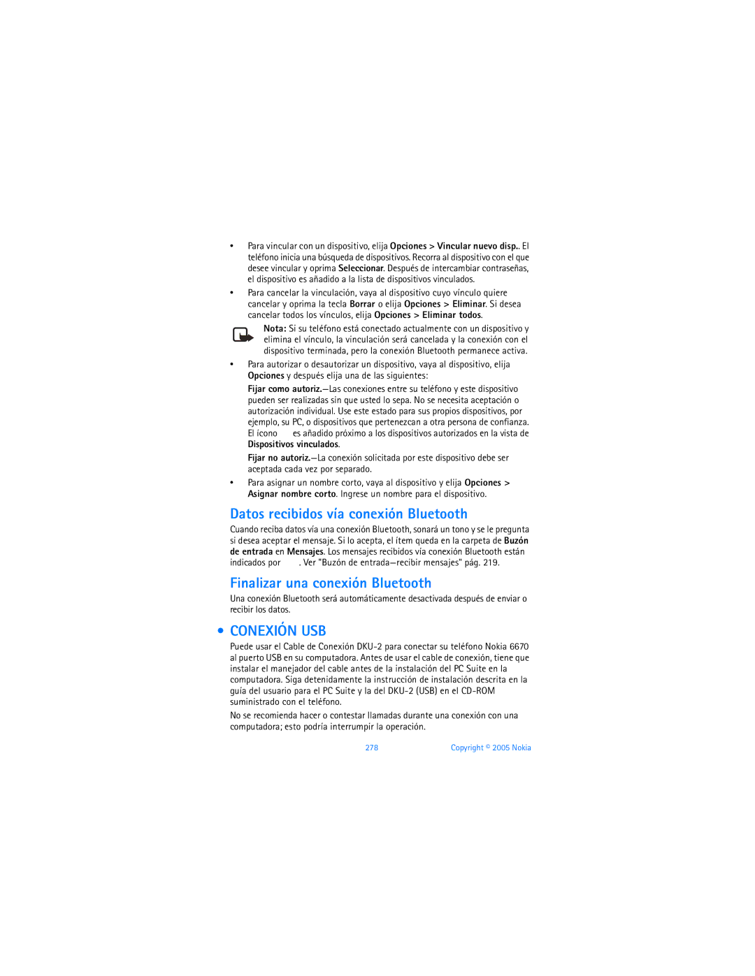 Nokia 6670 manual Datos recibidos vía conexión Bluetooth, Finalizar una conexión Bluetooth, Conexión USB 
