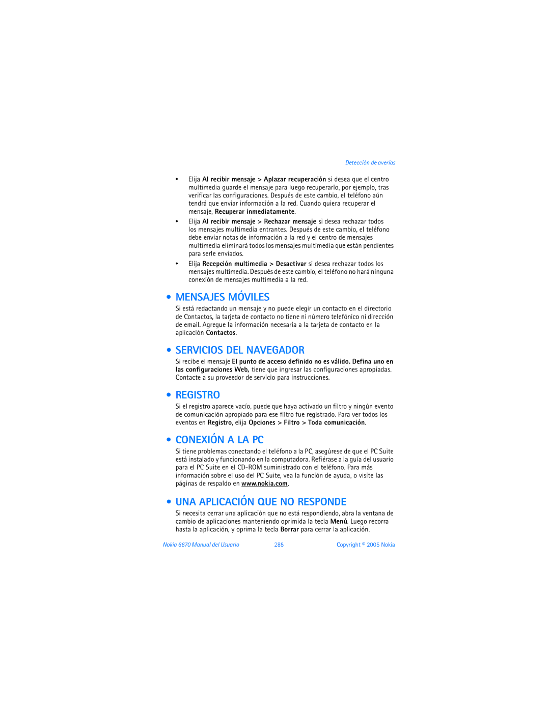 Nokia 6670 manual Mensajes Móviles, Servicios DEL Navegador, Conexión a LA PC UNA Aplicación QUE no Responde 