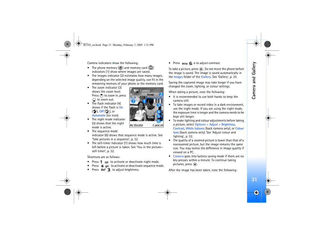 Nokia 6680 manual Camera indicators show the following, Press to zoom in, press To zoom out 