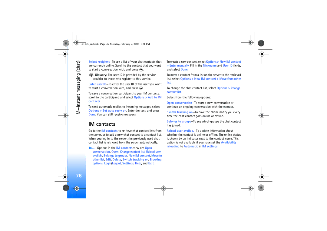 Nokia 6680 manual IM contacts, To create a new contact, select Options New IM contact 