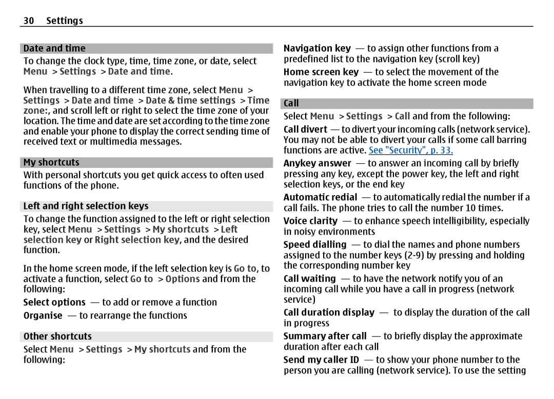 Nokia 6700 manual Select Menu Settings My shortcuts and from the following 