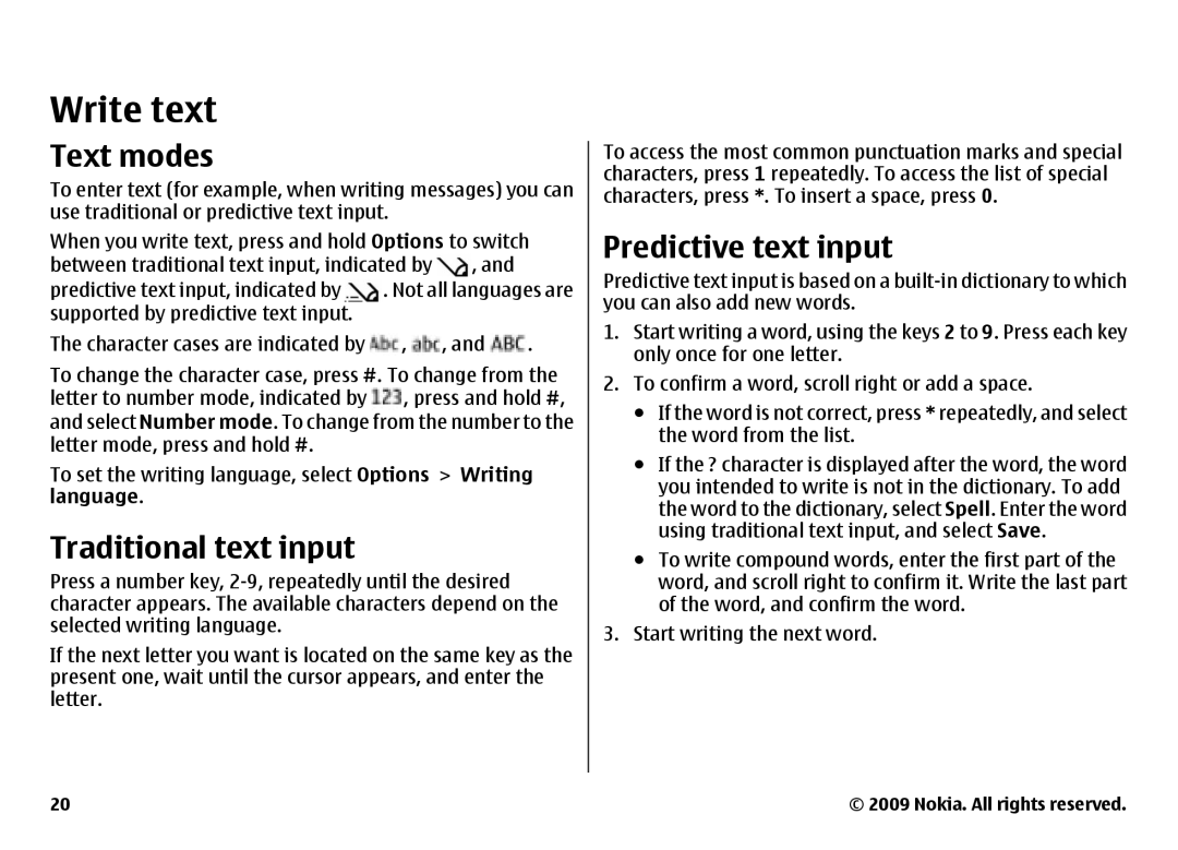 Nokia 6700 manual Write text, Text modes, Traditional text input, Predictive text input 