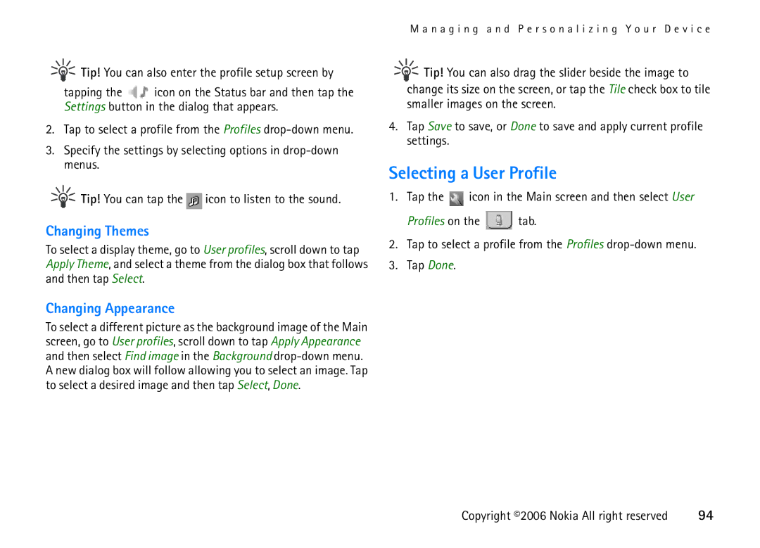 Nokia 6708 manual Selecting a User Profile, Changing Themes, Changing Appearance 