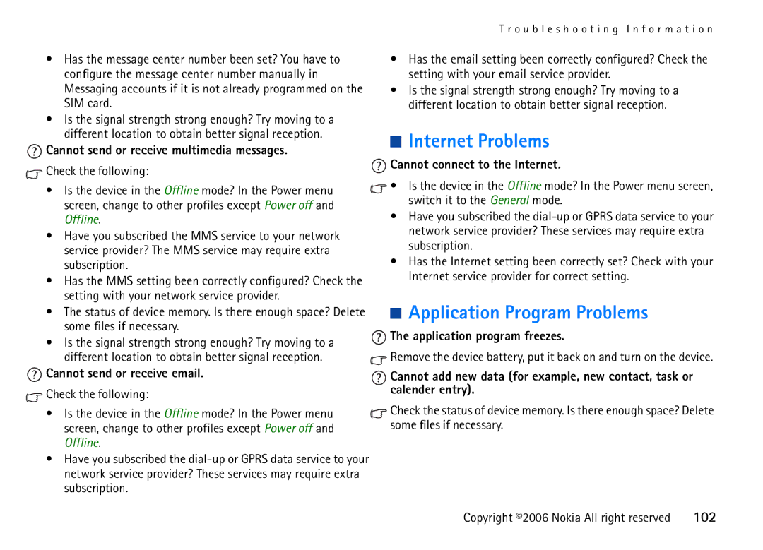 Nokia 6708 Internet Problems, Application Program Problems, Application program freezes, Cannot send or receive email 