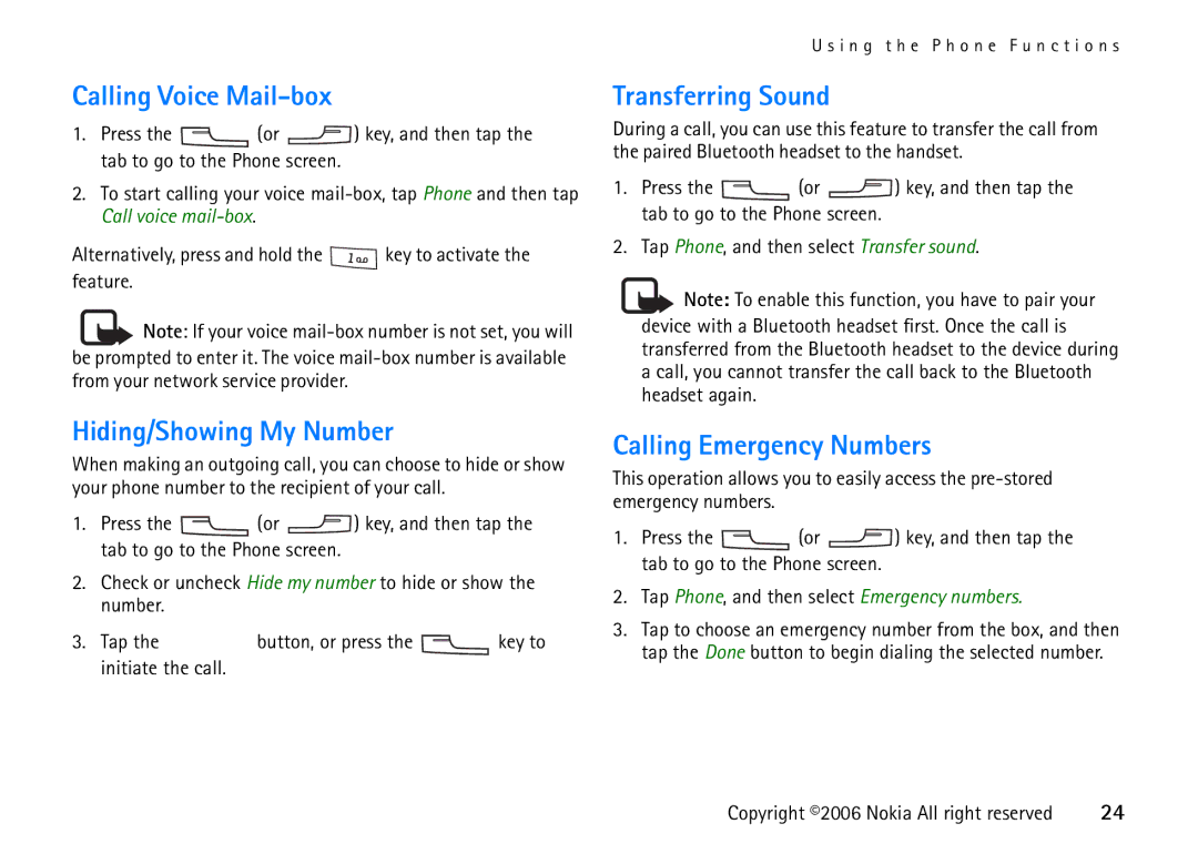 Nokia 6708 manual Calling Voice Mail-box, Hiding/Showing My Number, Transferring Sound, Calling Emergency Numbers 