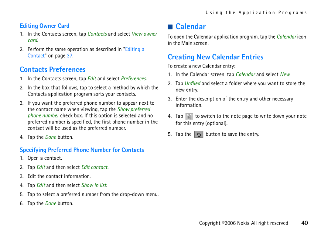 Nokia 6708 manual Contacts Preferences, Creating New Calendar Entries, Editing Owner Card 