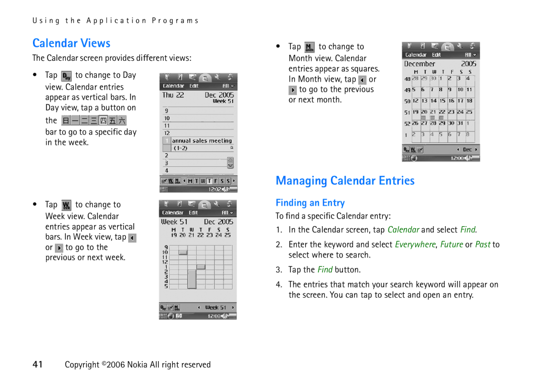 Nokia 6708 manual Calendar Views, Managing Calendar Entries, Finding an Entry, Calendar screen provides different views 