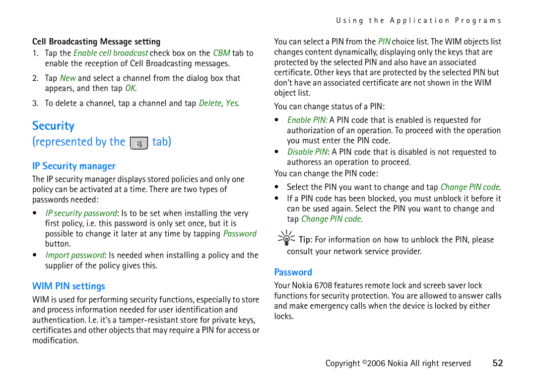 Nokia 6708 manual IP Security manager, WIM PIN settings, Password, Cell Broadcasting Message setting 