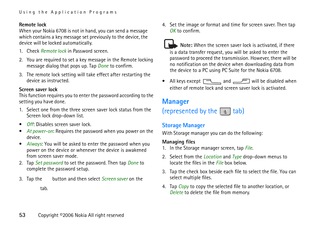 Nokia 6708 manual Storage Manager, Remote lock, Screen saver lock, Managing files 