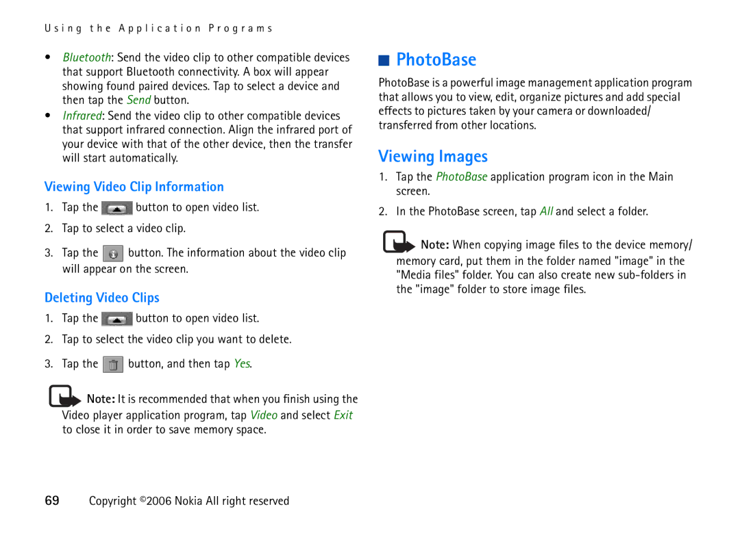 Nokia 6708 manual PhotoBase, Viewing Images, Viewing Video Clip Information, Deleting Video Clips 