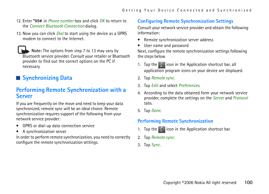 Nokia 6708 manual Configuring Remote Synchronization Settings, Performing Remote Synchronization, Tap Remote sync, Tap Sync 