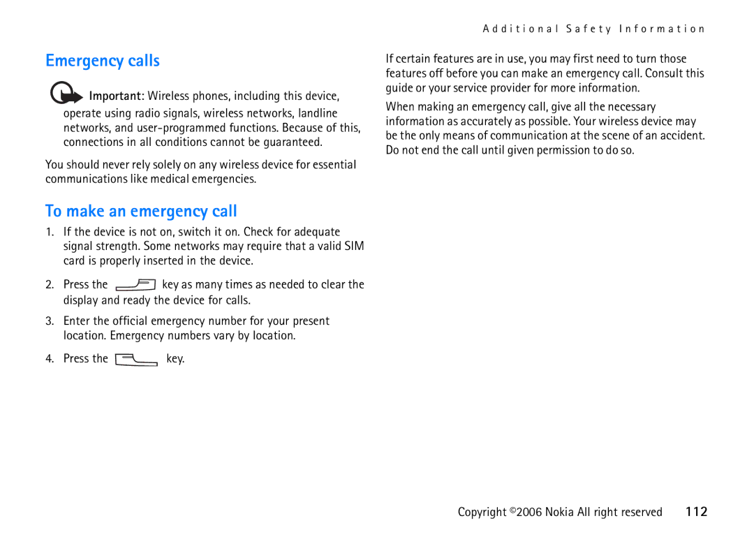 Nokia 6708 manual Emergency calls, To make an emergency call, Important Wireless phones, including this device 