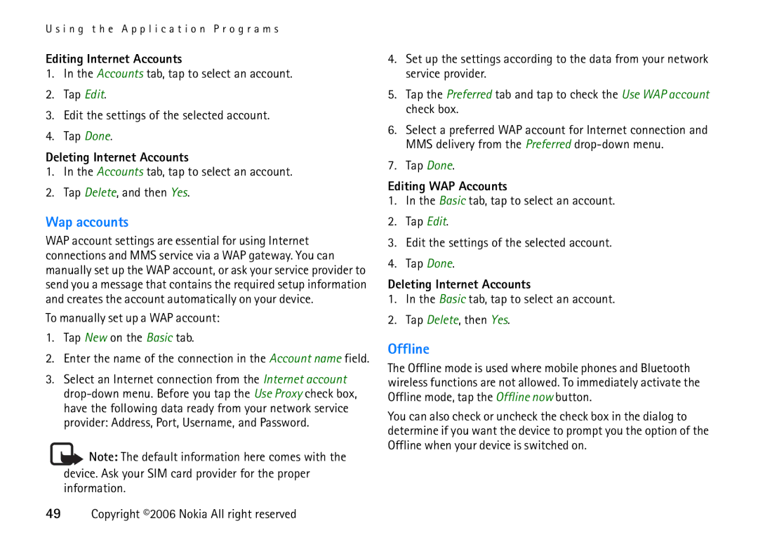 Nokia 6708 manual Wap accounts, Offline, Editing Internet Accounts, Deleting Internet Accounts, Editing WAP Accounts 