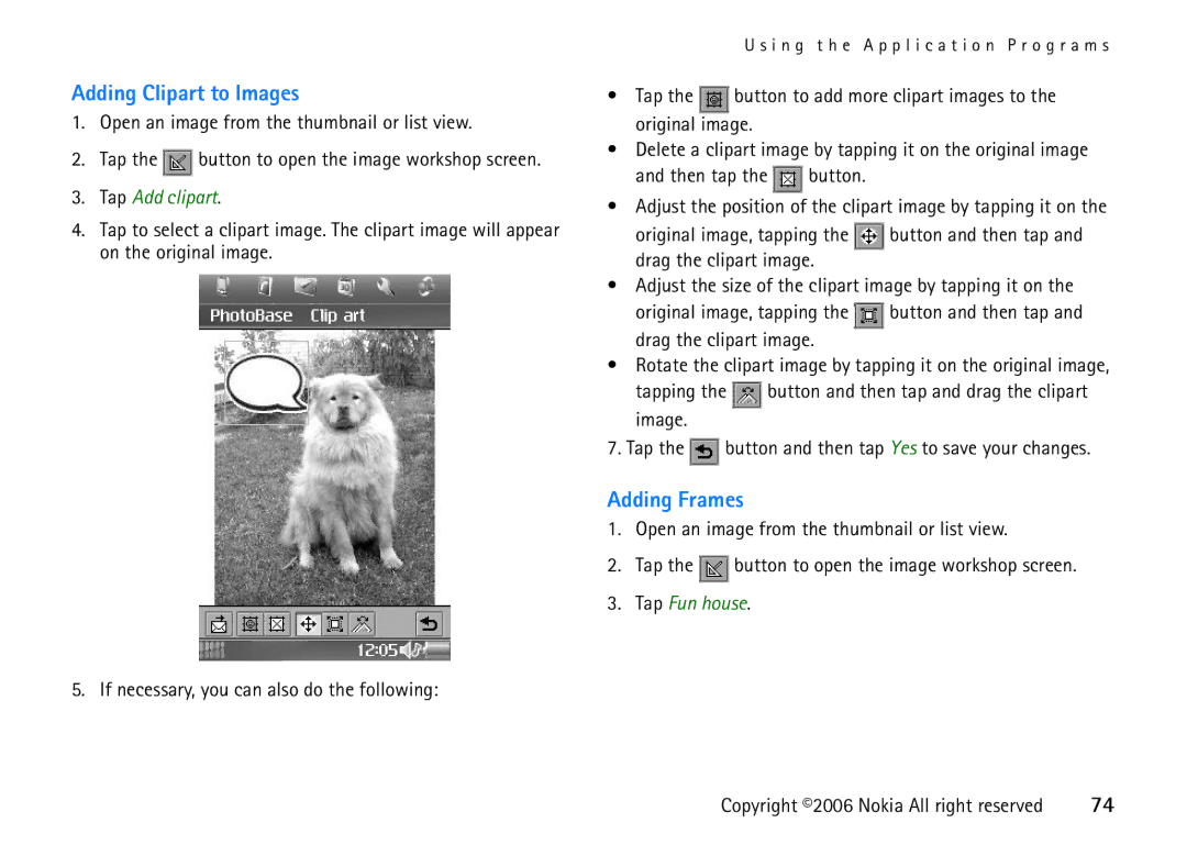 Nokia 6708 manual Adding Clipart to Images, Adding Frames, Tap Add clipart, Tap Fun house 