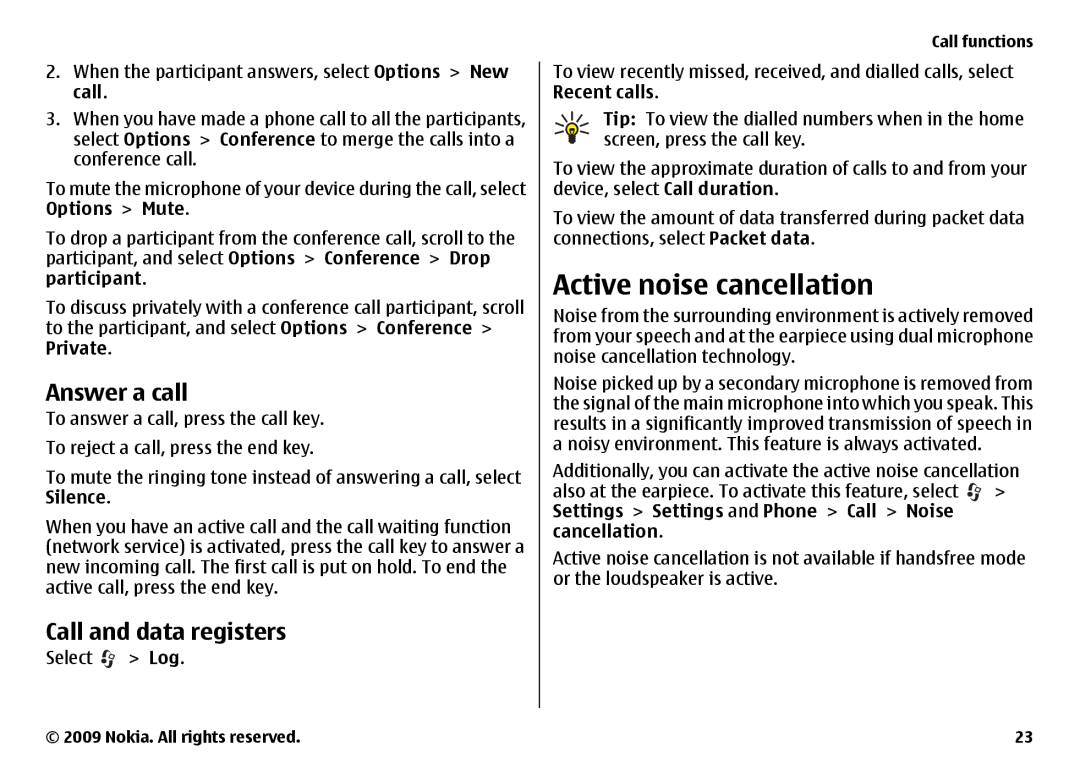 Nokia 6720 manual Active noise cancellation, Answer a call, Call and data registers, Select Log 