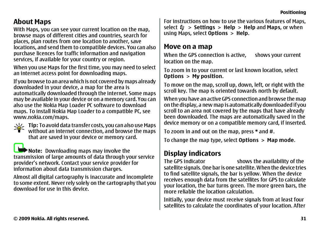 Nokia 6720 manual About Maps, Move on a map, Display indicators, To change the map type, select Options Map mode 