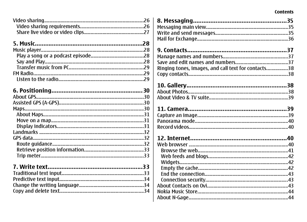 Nokia 6720 manual Music, Positioning, Write text, Messaging, Contacts, Gallery, Camera, Internet 