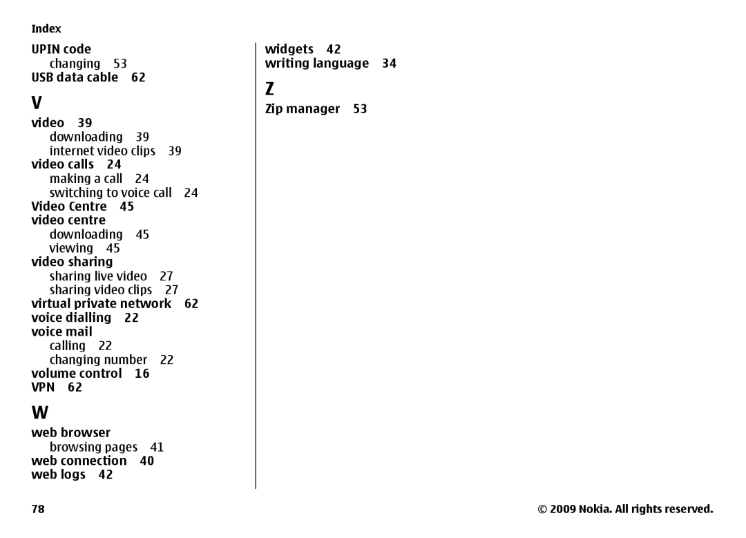 Nokia 6720 manual Upin code, USB data cable Video, Video Centre Video centre, Video sharing, Virtual private network 