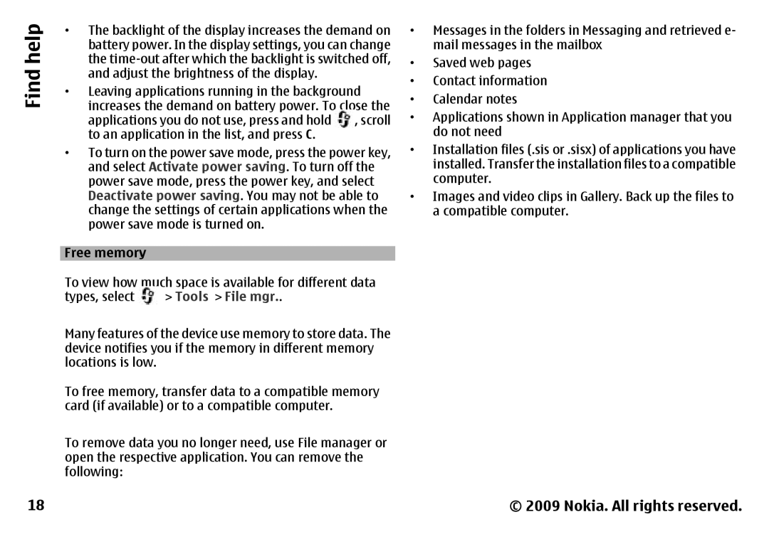 Nokia 6788 manual Free memory, To view how much space is available for different data, Types, select, Tools File mgr 