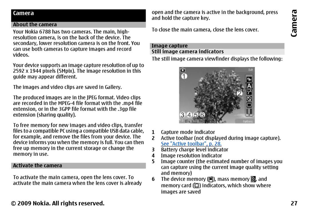 Nokia 6788 manual Camera, Activate the camera, Image capture Still image camera indicators 