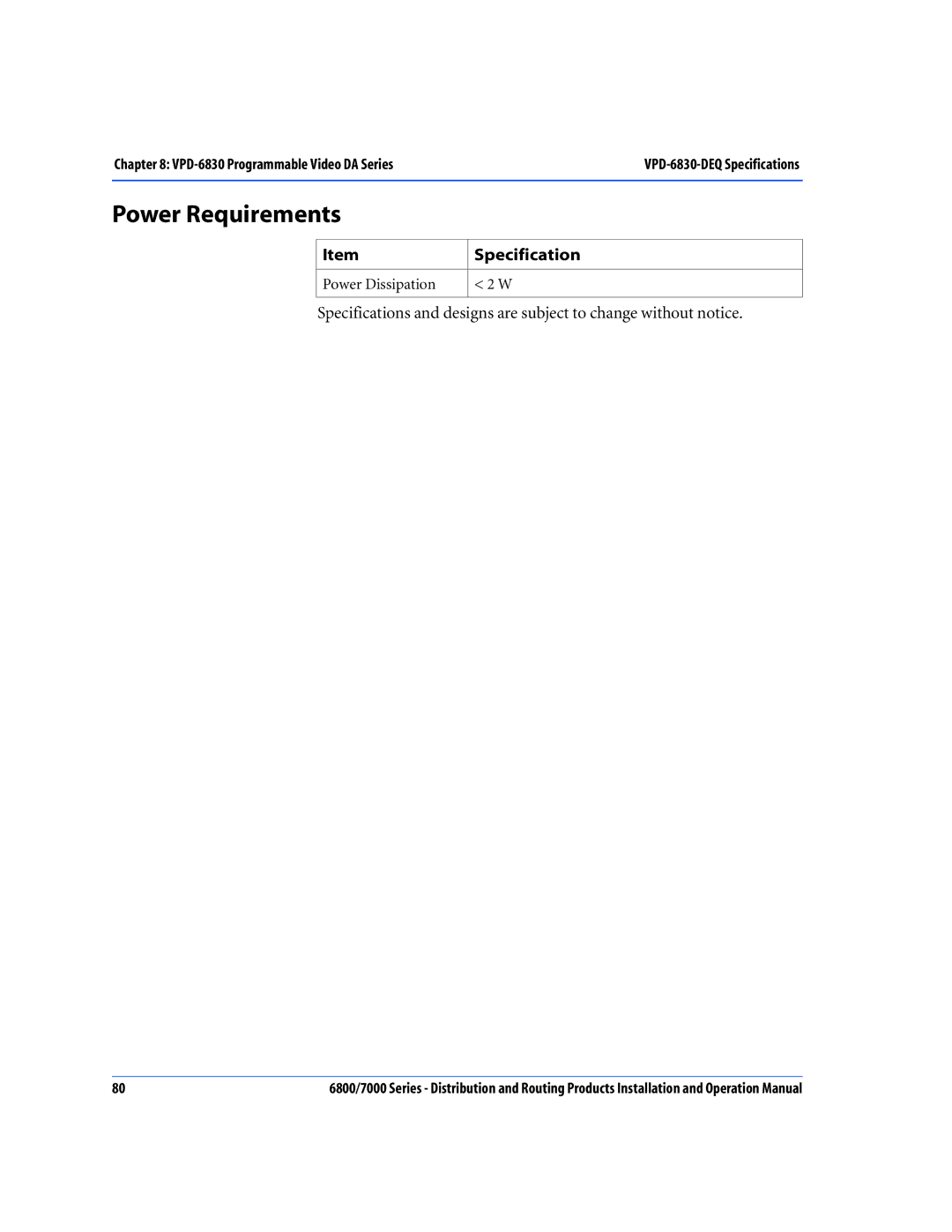 Nokia 7000 Series, 6800 Series operation manual Power Requirements 