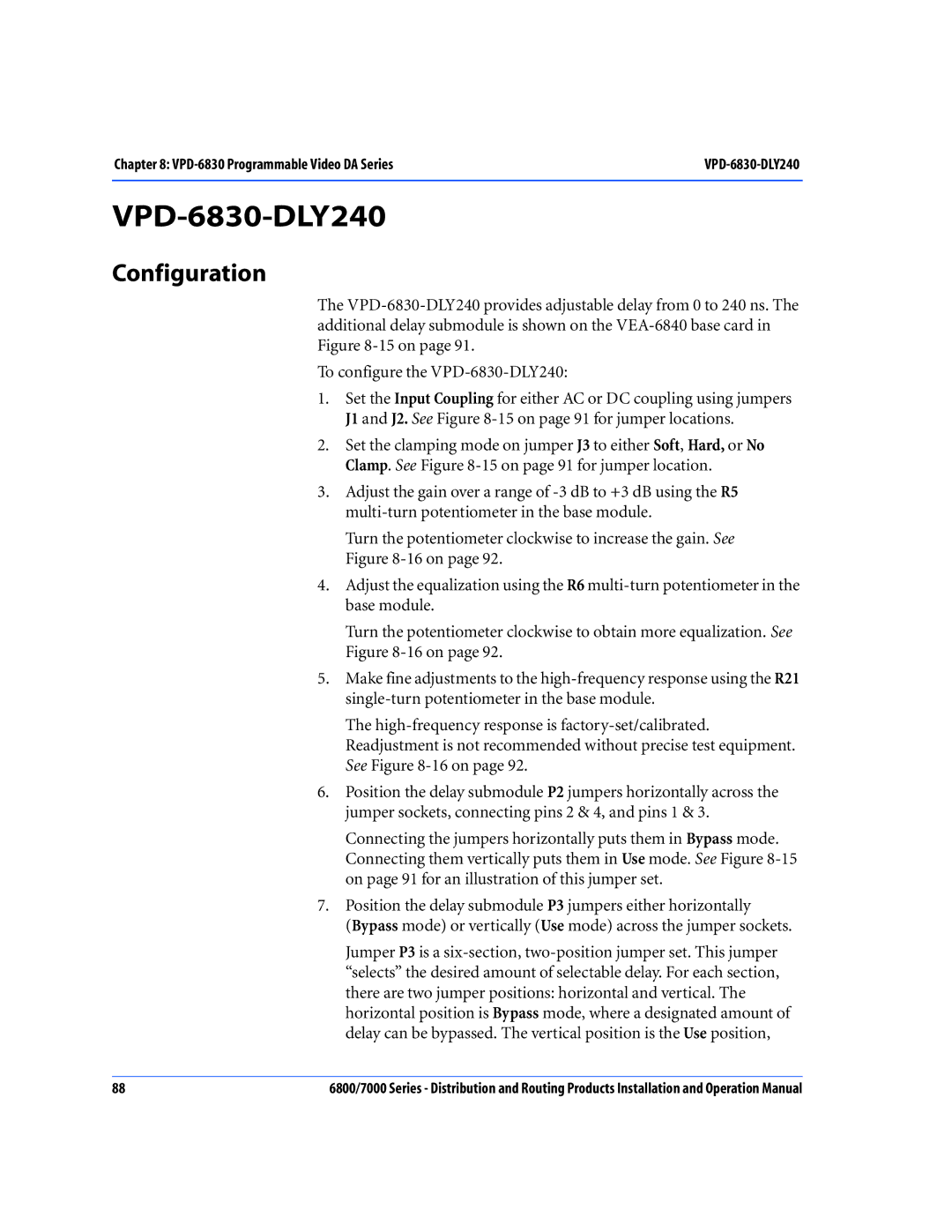 Nokia 7000 Series, 6800 Series operation manual VPD-6830-DLY240, Configuration 