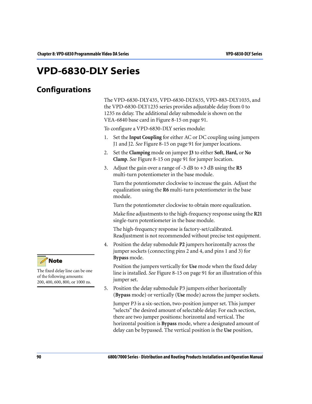 Nokia 7000 Series, 6800 Series operation manual VPD-6830-DLY Series, Configurations 