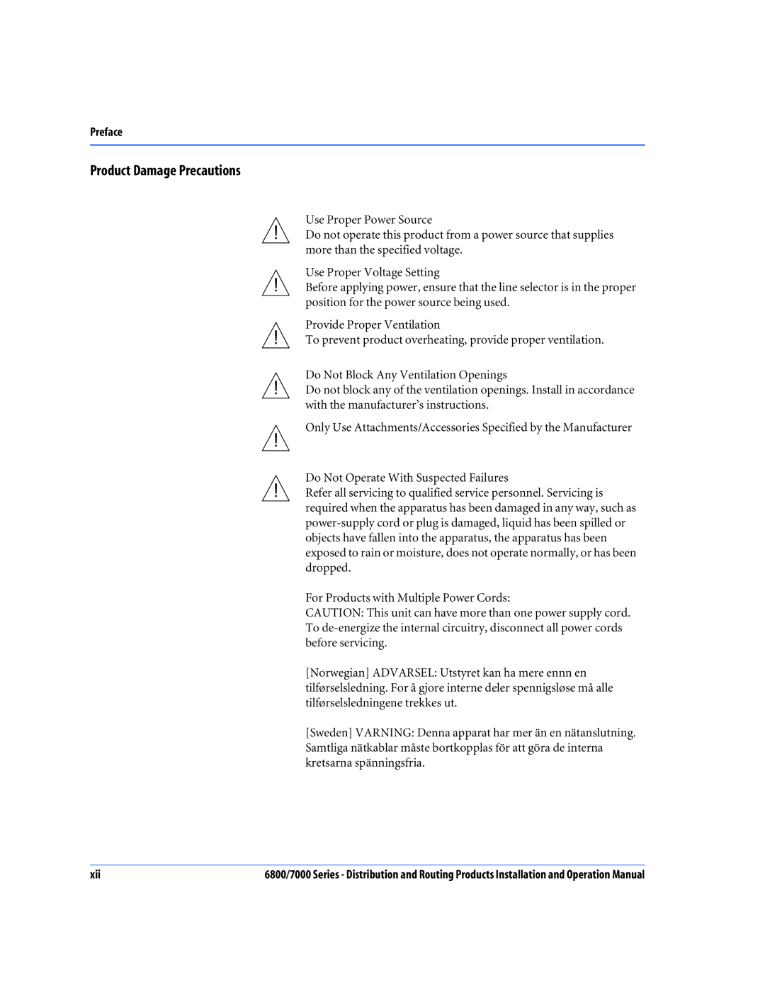 Nokia 7000 Series, 6800 Series operation manual Product Damage Precautions 