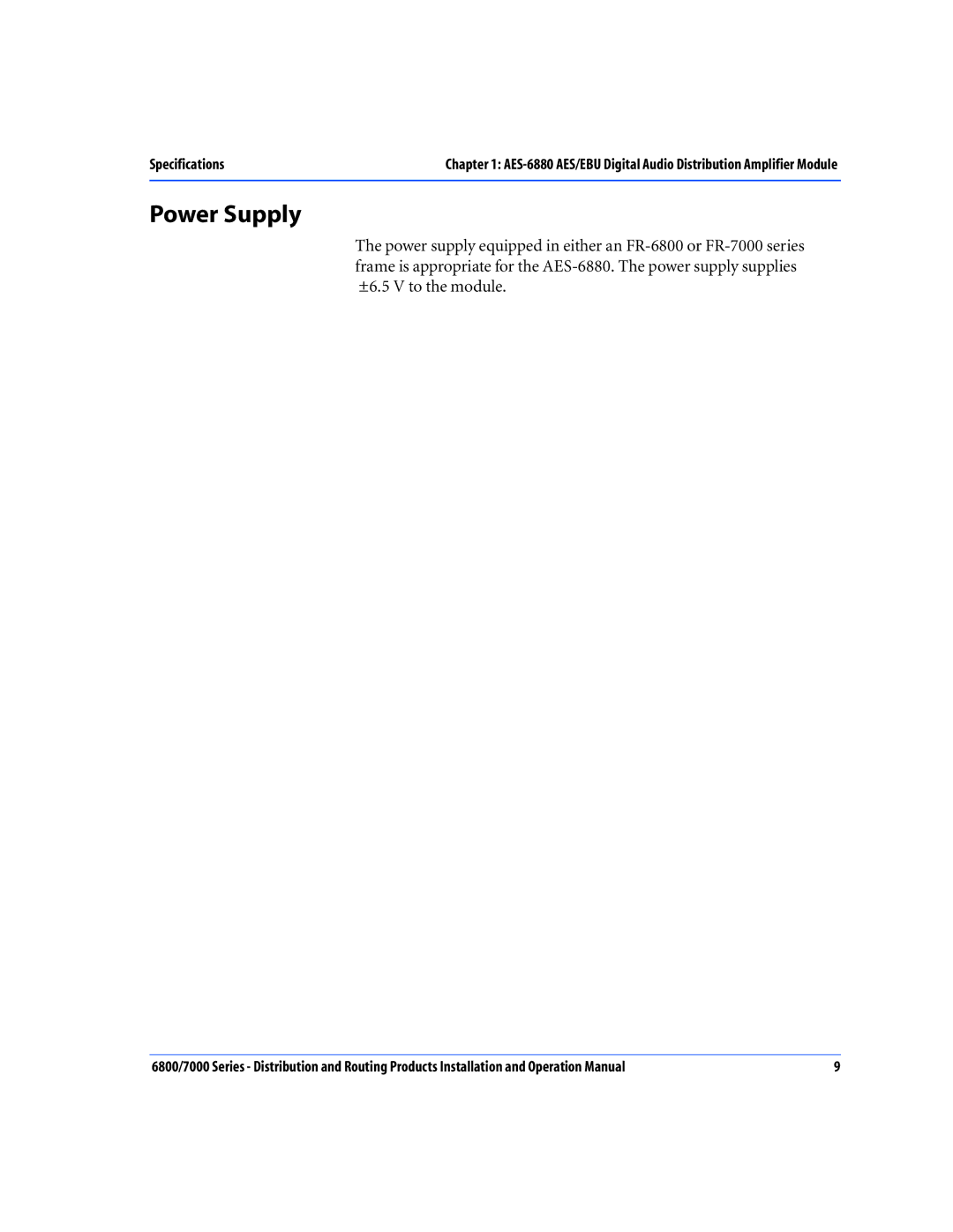 Nokia 6800 Series, 7000 Series operation manual Power Supply 